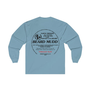 Beard Mudd Unisex Long Sleeve Tee