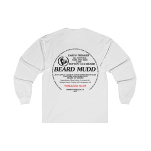 Beard Mudd Unisex Long Sleeve Tee