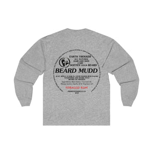 Beard Mudd Unisex Long Sleeve Tee